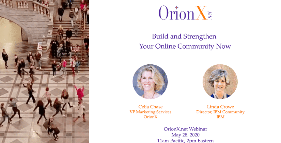 OrionX-Build-and-Strengthen-Your-Online-Community-Now-OrionX-May-28-2020