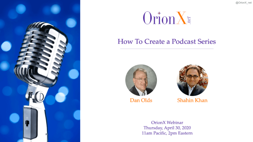 OrionX-How-to-Create-a-Podcast-Series-April-20-2020